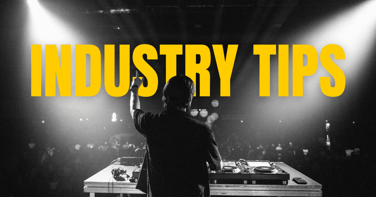 INDUSTRY TIPS